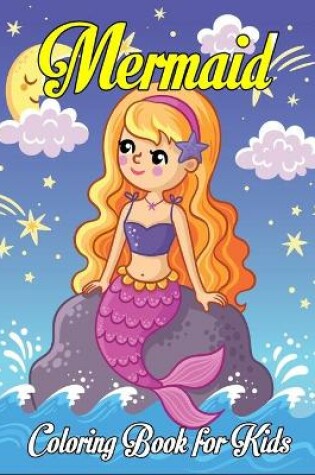 Cover of Mermaid Coloring Book For Kids