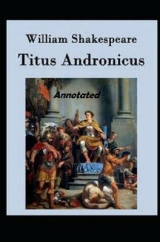 Cover of Titus Andronicus William Shakespeare annotated edition