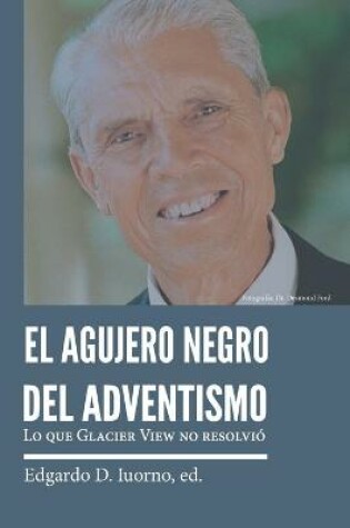 Cover of El agujero negro del adventismo