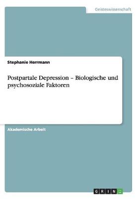 Book cover for Postpartale Depression - Biologische und psychosoziale Faktoren