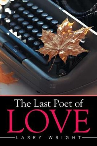 Cover of The Last Poet of Love