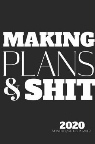 Cover of Making Plans & Shit