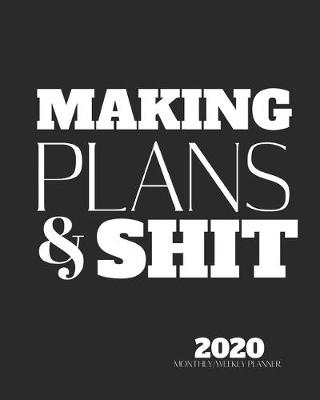 Book cover for Making Plans & Shit