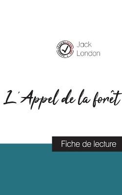 Book cover for L'Appel de la foret de Jack London (fiche de lecture et analyse complete de l'oeuvre)