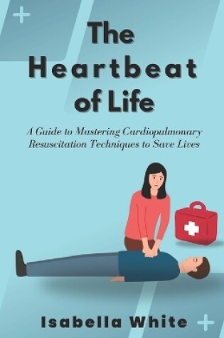 Cover of The Heartbeat of Life