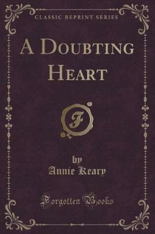 Cover of A Doubting Heart (Classic Reprint)