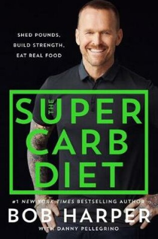 Cover of The Super Carb Diet