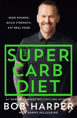 Book cover for The Super Carb Diet