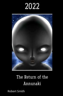 Book cover for 2022 The Return of the Annunaki
