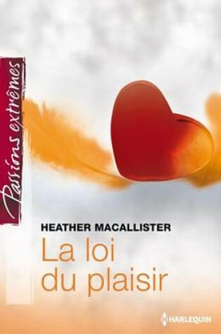 Cover of La Loi Du Plaisir