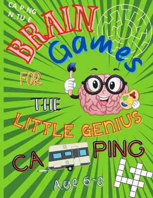 Book cover for Brain Games For The Little Genius - Camping