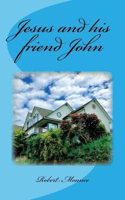 Book cover for Jesus and His Friendjohn