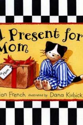 Cover of A Present for Mom