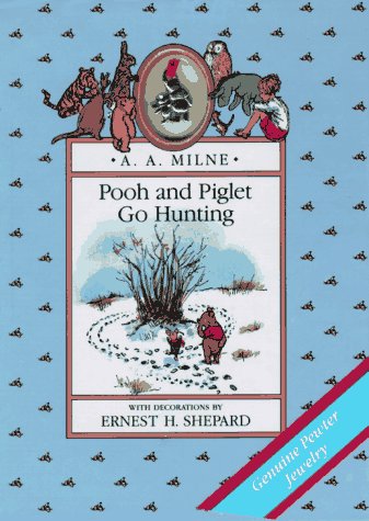 Book cover for Milne A.A. : Pooh and Piglet Go Hunting