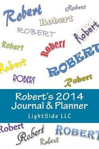 Cover of Robert's 2014 Journal & Planner