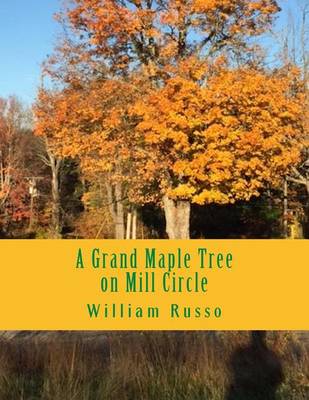 Book cover for A Grand Maple Tree on Mill Circle