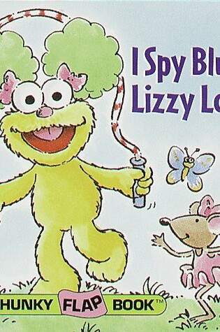 Cover of I Spy Blue, Lizzy Lou!