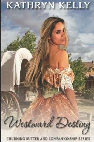 Cover of Westward Destiny