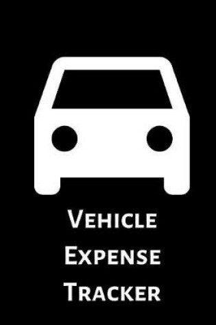 Cover of Vehicle Expense Tracker