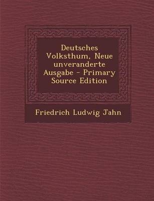 Book cover for Deutsches Volksthum, Neue Unveranderte Ausgabe