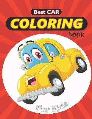 Book cover for Best Car Coloring Book For Kids