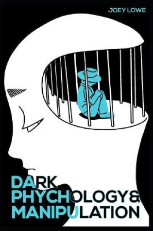 Cover of Dark Psychology and Manipulation