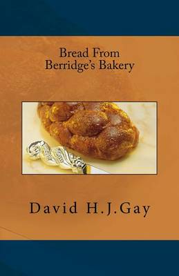 Book cover for Bread from Berridge's Bakery