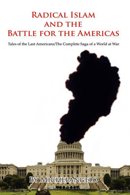 Book cover for Radical Islam and the Battle for the Americas