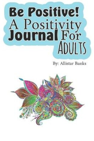 Cover of Be Positive!