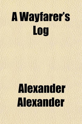 Book cover for A Wayfarer's Log