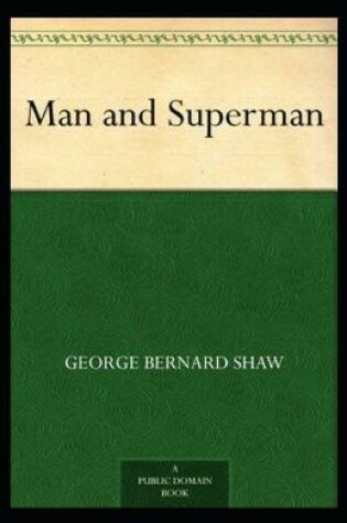Cover of Man and Superman By George Bernard Shaw