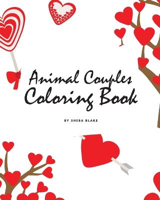 Book cover for Valentine's Day Animal Couples Coloring Book for Children (8x10 Coloring Book / Activity Book)