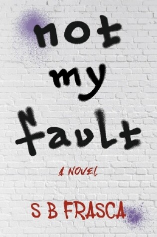 Cover of Not My Fault