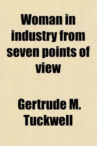 Cover of Woman in Industry from Seven Points of View