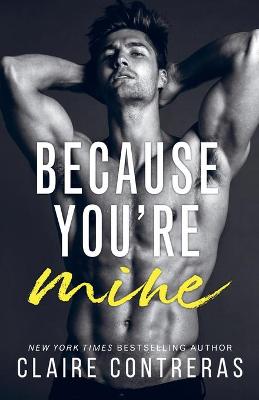 Book cover for Because You're Mine