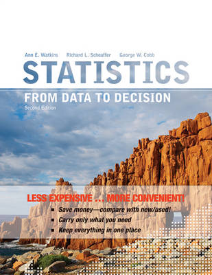 Cover of Statistics: From Data to Decision 2e Binder Ready Version + WileyPLUS Registration Card