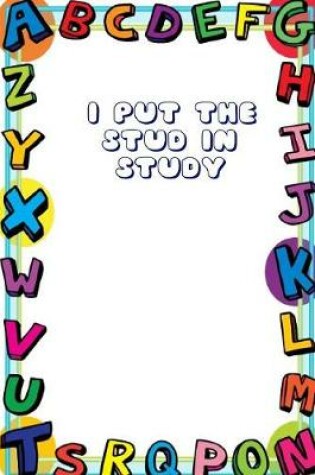 Cover of I Put the Stud In Study