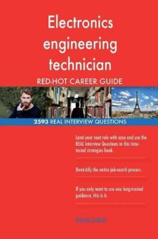 Cover of Electronics engineering technician RED-HOT Career; 2593 REAL Interview Questions