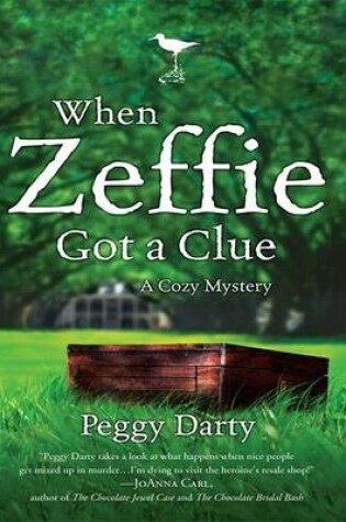 Cover of When Zeffie Got a Clue