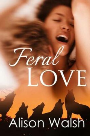 Cover of Feral love