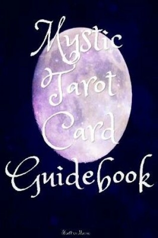 Cover of Mystic Tarot Card Guidebook