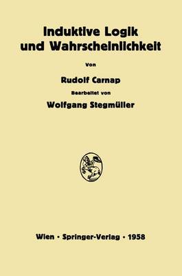 Book cover for Induktive Logik Und Wahrscheinlichkeit