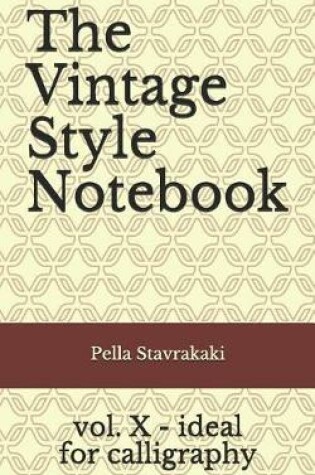 Cover of The Vintage Style Notebook X