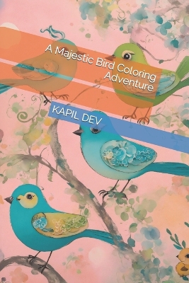 Book cover for A Majestic Bird Coloring Adventure