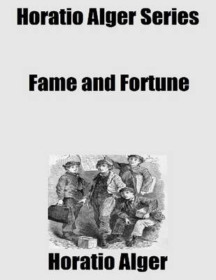 Book cover for Horatio Alger Series: Fame and Fortune