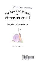 Book cover for Himmelman John : Ups & Downs of Simpson Snail (Hbk)