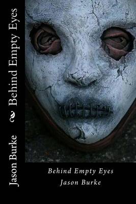 Book cover for Behind Empty Eyes