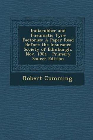 Cover of Indiarubber and Pneumatic Tyre Factories