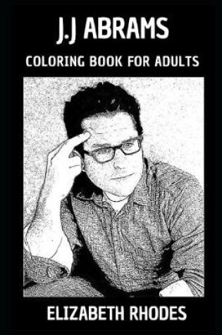 Cover of J.J Abrams Coloring Book for Adults
