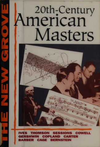 Book cover for The New Grove Twentieth-century American Masters